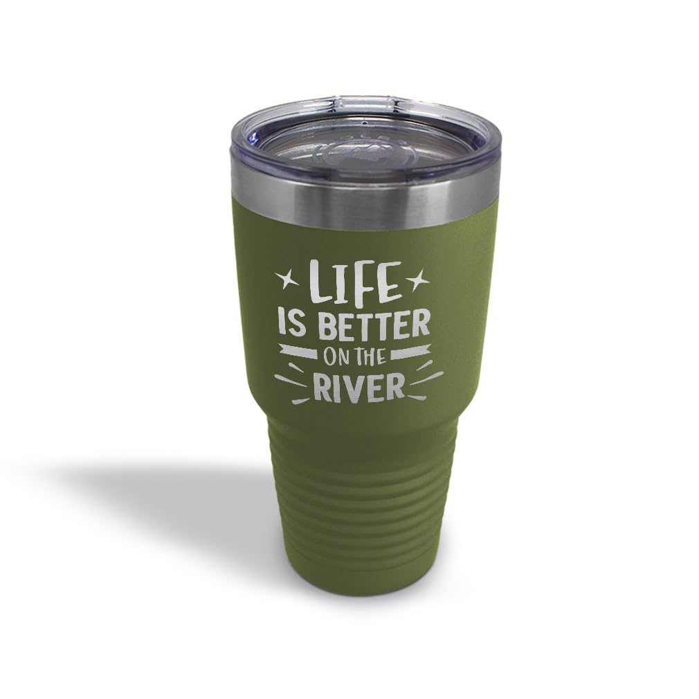 Life Is Better on the River Insulated Tumbler | Laser Engraved Stainless Steel | 20oz & 30oz