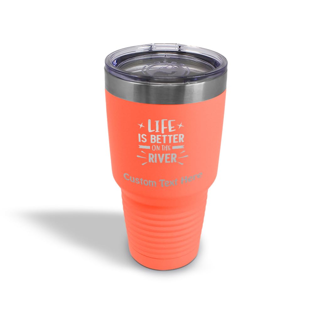 Life Is Better on the River Insulated Tumbler | Laser Engraved Stainless Steel | 20oz & 30oz