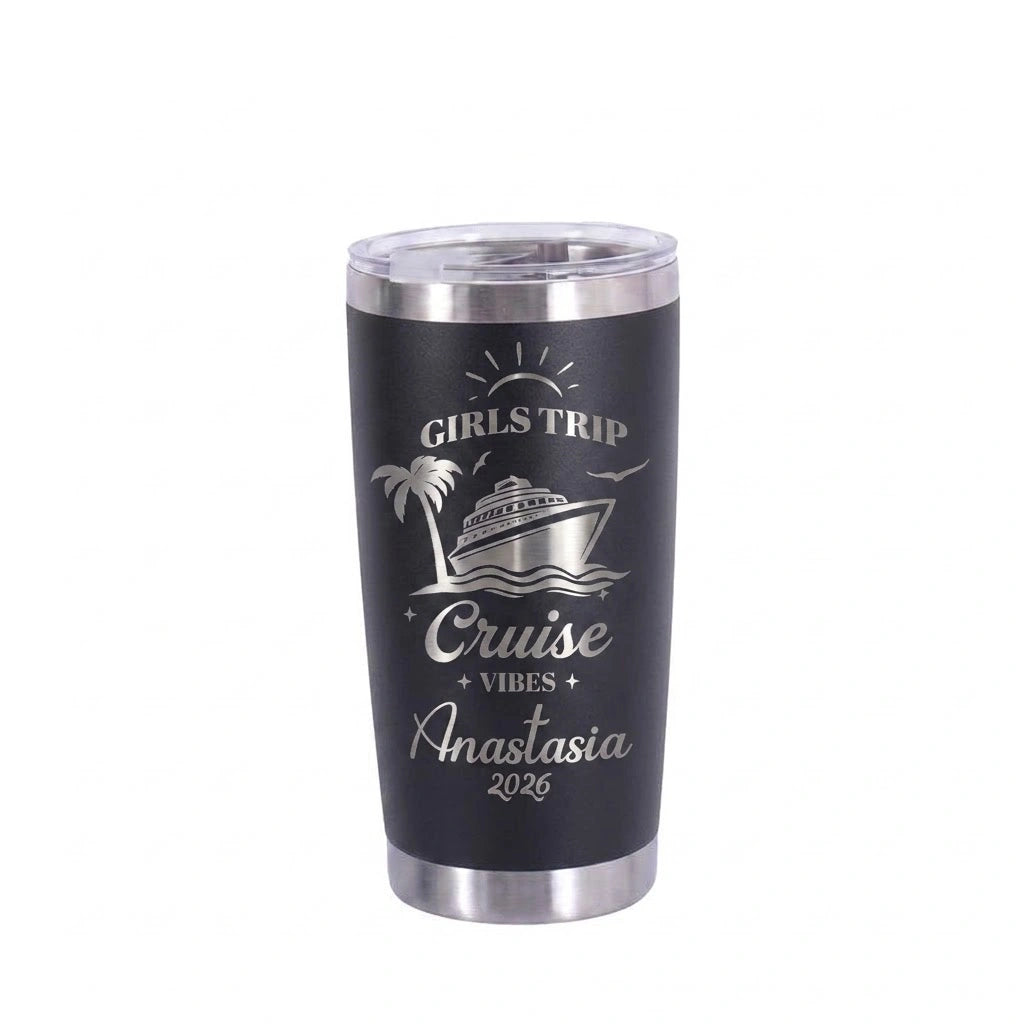 Girls Trip Cruise Vibes Tumbler  | Personalized 20oz Laser Engraved | Custom Name & Year