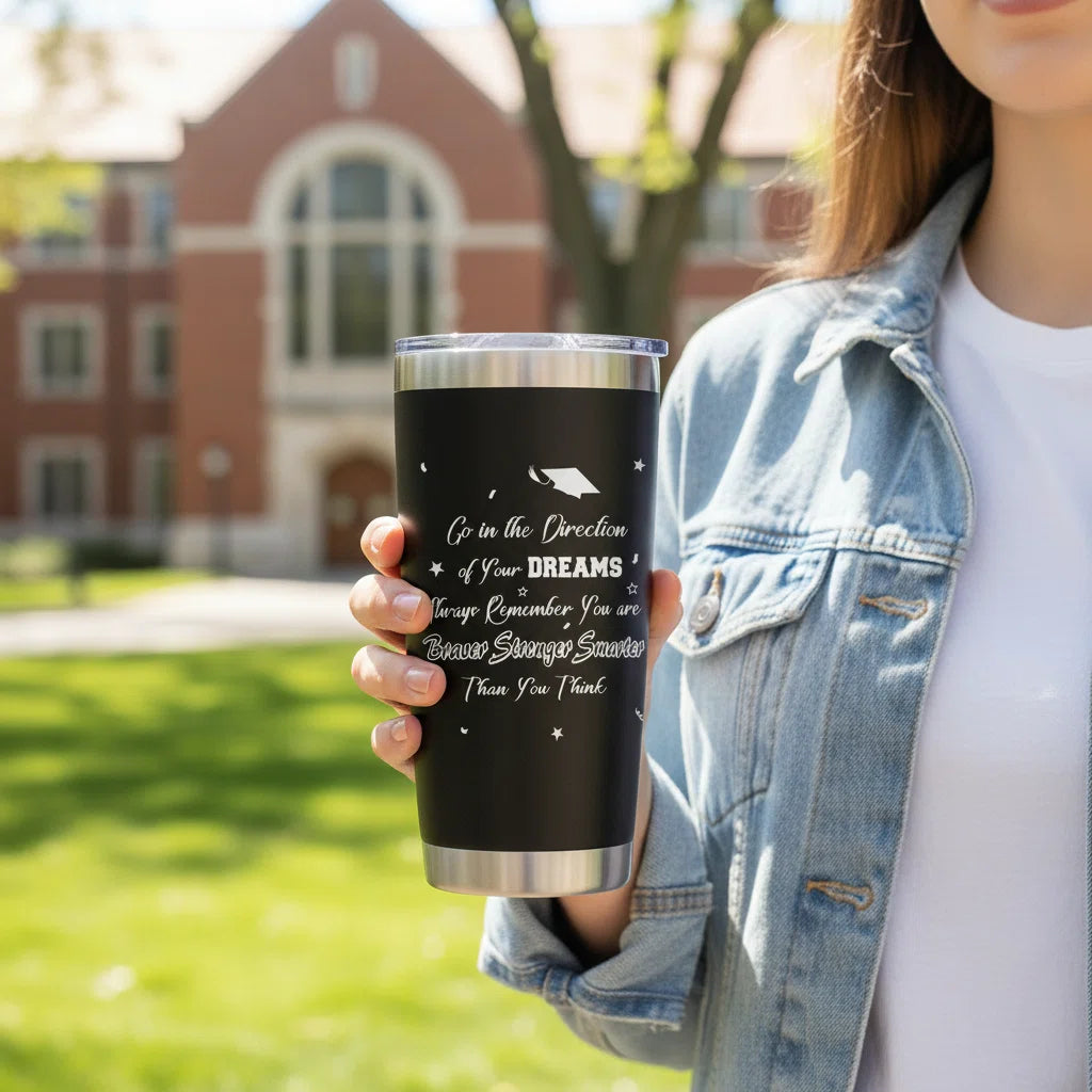 Graduation Gift for Her — 20oz Laser Engraved Tumbler | "Go in the Direction of Your Dreams" | Class of 2026