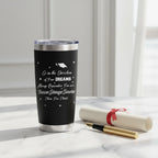 Graduation Gift for Her — 20oz Laser Engraved Tumbler | "Go in the Direction of Your Dreams" | Class of 2026