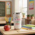 Teacher Appreciation Tumbler Gift | Insulated Coffee Tumbler with Lid