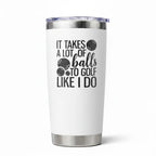 Funny Golf 20oz Insulated Tumbler — Lot Balls Design